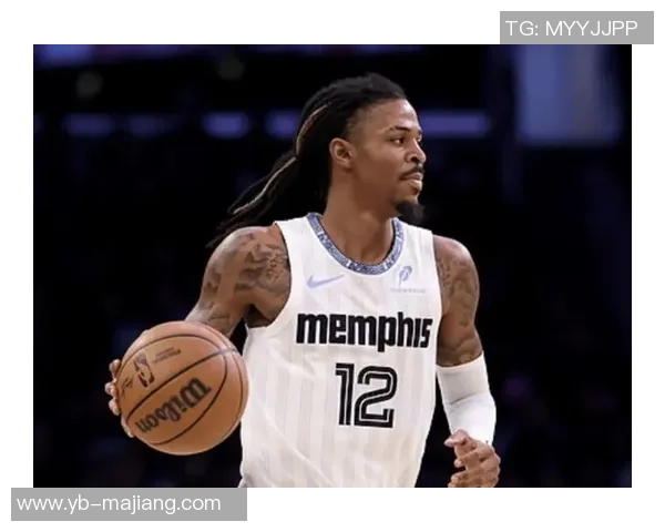 无莫熊展现强大韧性本赛季莫兰特缺席时灰熊战绩反超